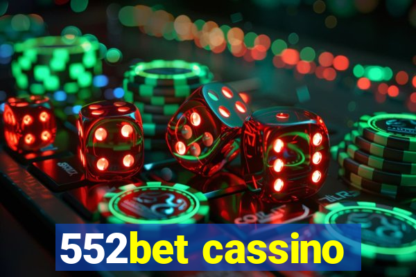 552bet cassino